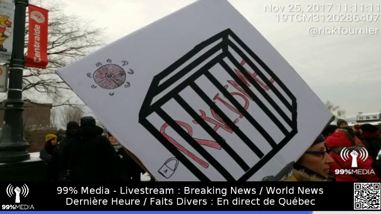 Manif de Quebec 25 Novembre – Replay du livestream – 99% Média  (Audio)